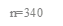 n=340